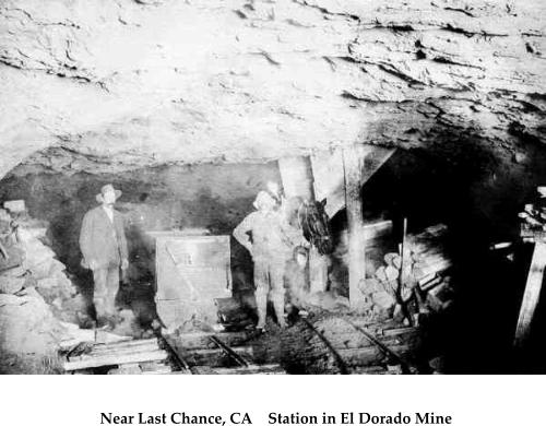 Near Last Chance, CA    Station in El Dorado Mine