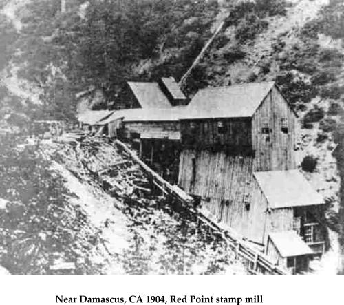 Near Damascus, CA 1904, Red Point stamp mill