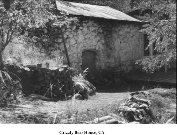 Grizzly Bear House, CA