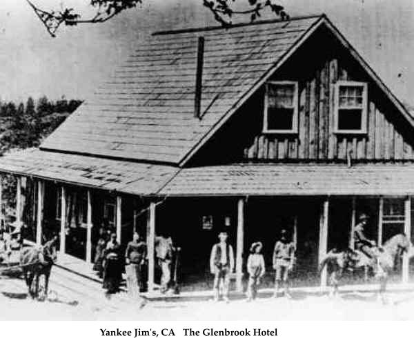 Yankee Jim's, CA   The Glenbrook Hotel