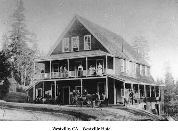 Westville, CA    Westville Hotel
